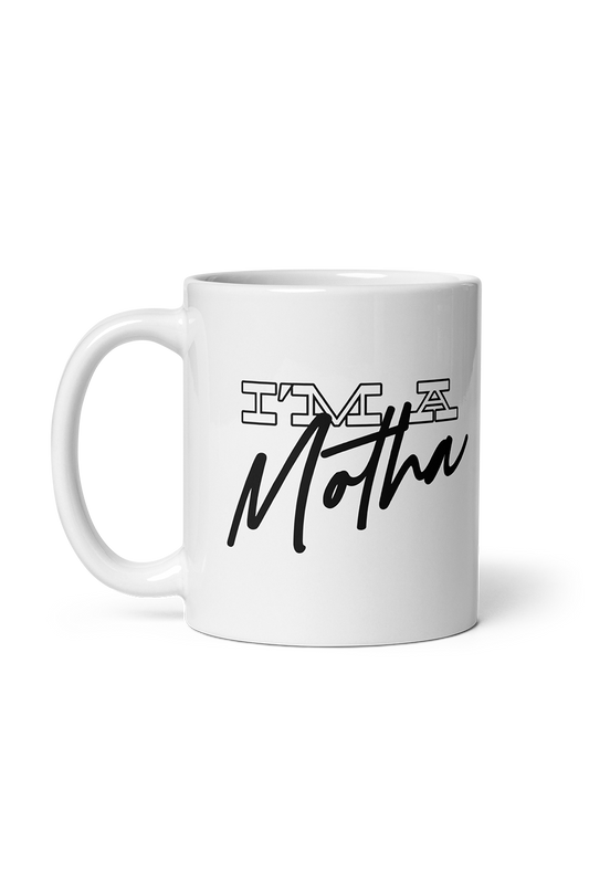 I'm a Motha Mug